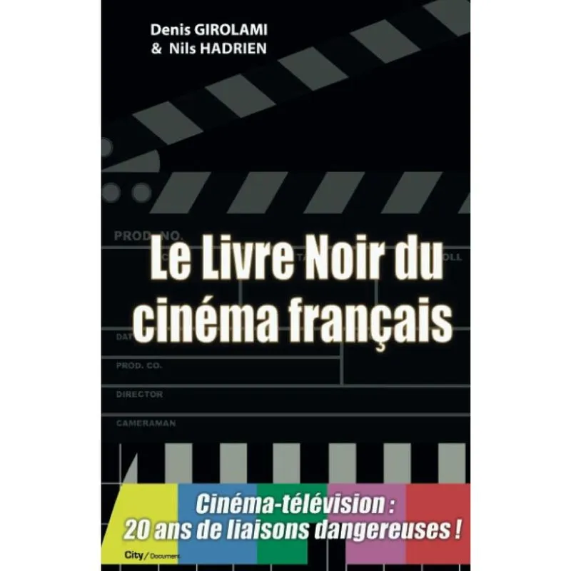 Le livre noir du CINéMA FRANçAIS