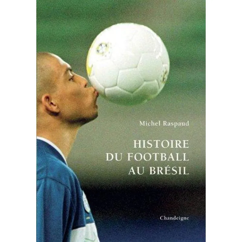 Histoire du Football au Bresil