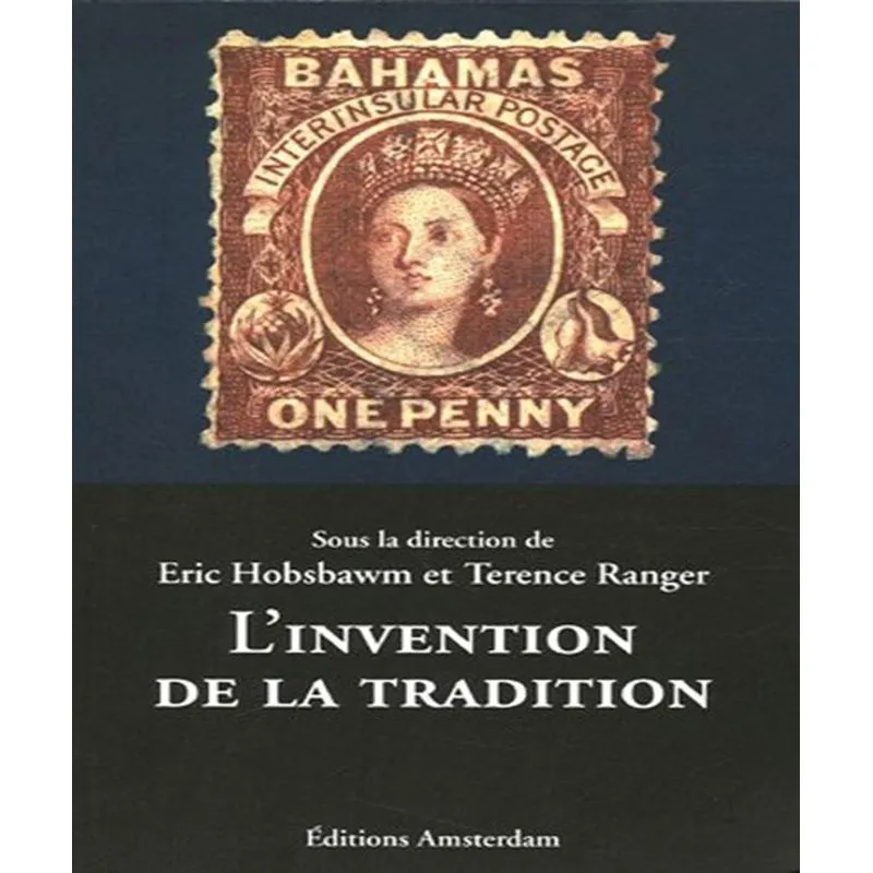 Linvention De La Tradition