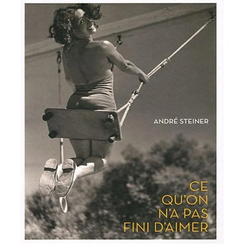 Ce Quon Na Pas Fini Daimer: André Steiner