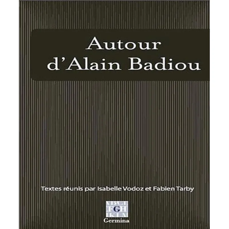 Autour Dalain Badiou