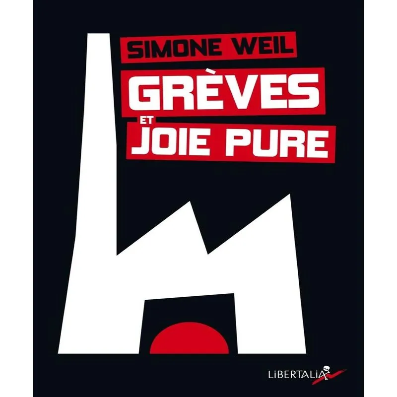 Grèves Et Joie Pure