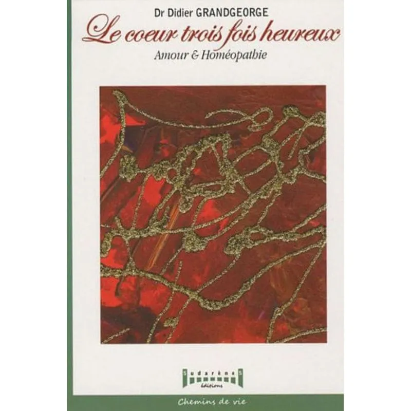COEUR TROIS FOIS HEUREUX, LE