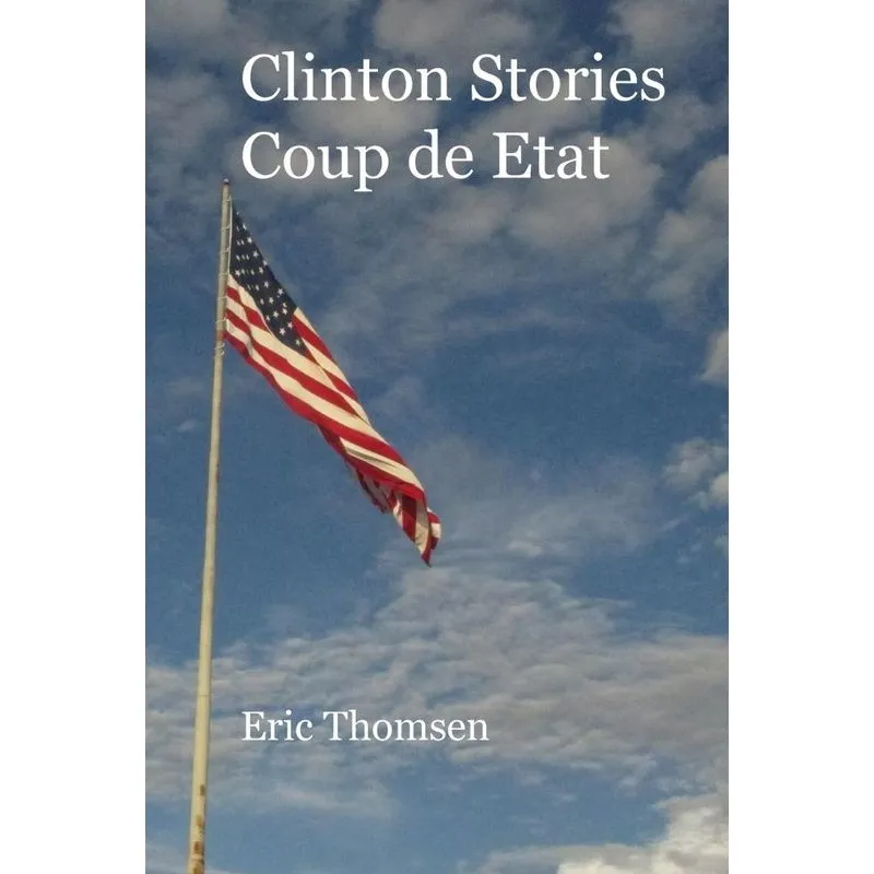 Clinton Stories Coup De Etat