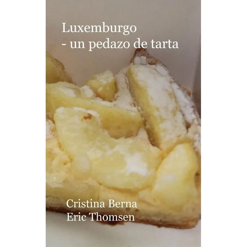 Luxemburgo - un pedazo de tarta