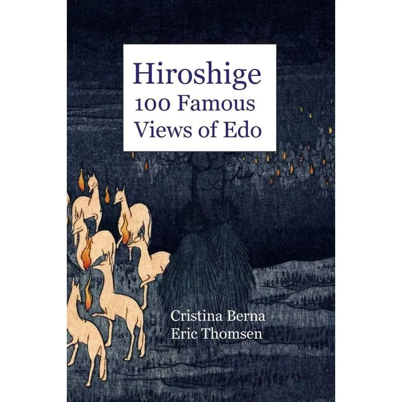 Hiroshige 100 Famous Views of Edo