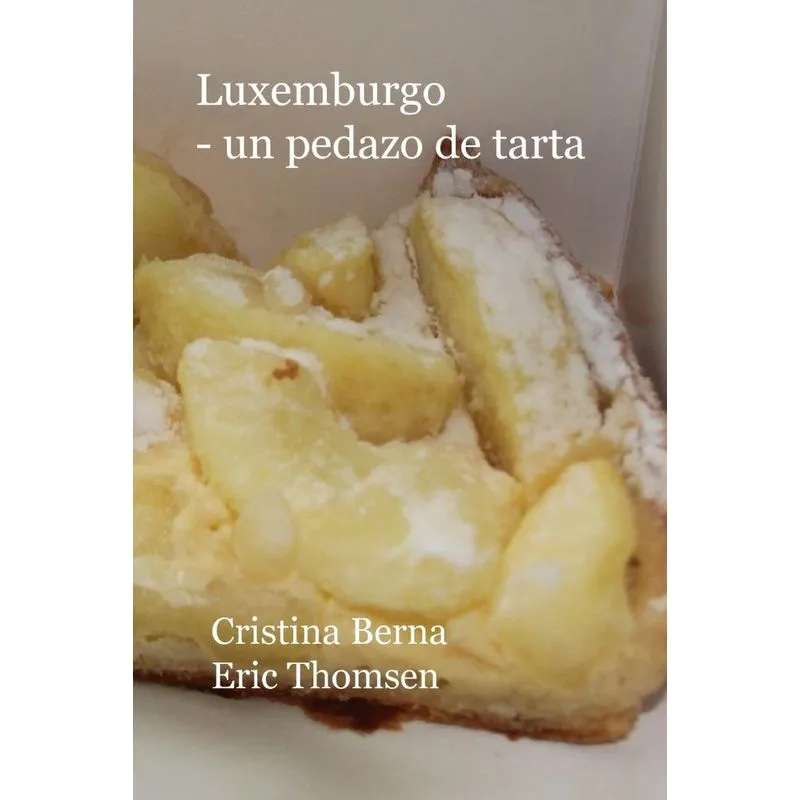 Luxemburgo - un pedazo de tarta