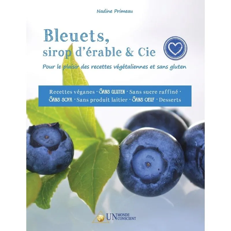 Bleuets, sirop dérable & Cie