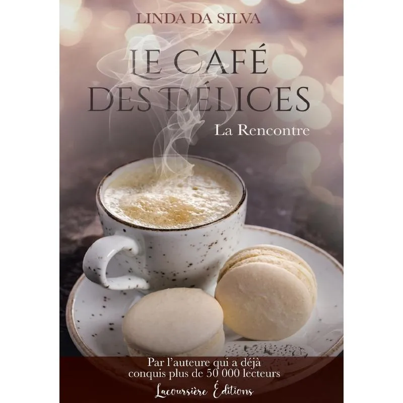 Le Café des Délices, tome 1
