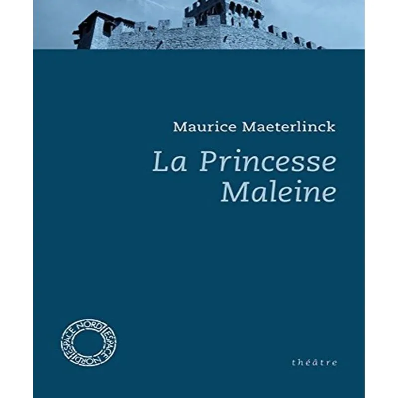La Princesse Maleine