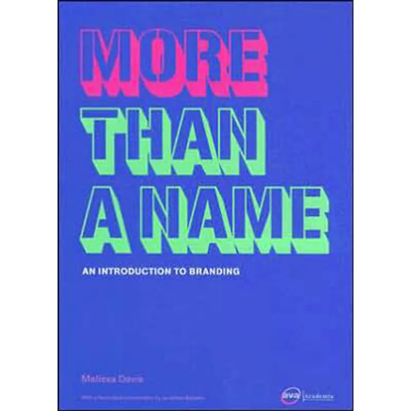 MORE THAN A NAME - INTRODUCTION TO BRANDING