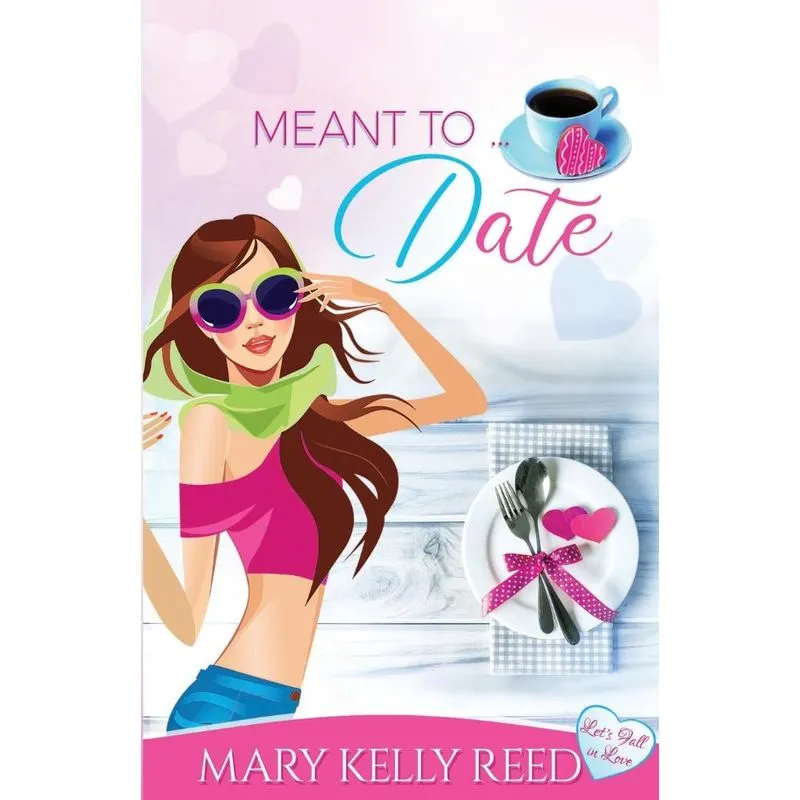 Meant to ... Date