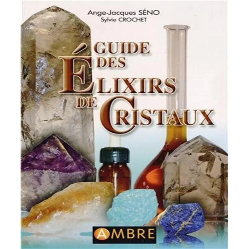 Guide Des Élixirs De Cristaux
