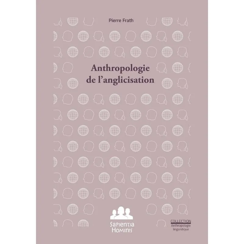 Anthropologie de langlicisation