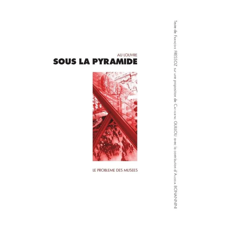 Sous la pyramide