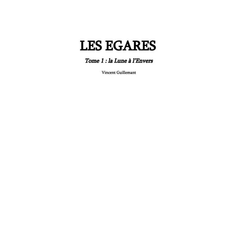 LES EGARES tome 1