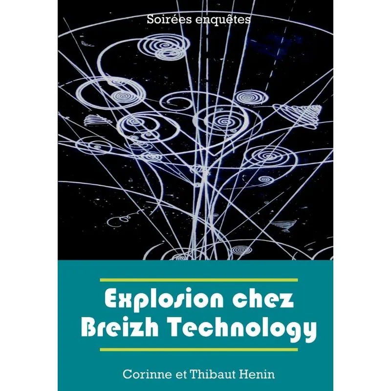 Explosion chez Breizh Technology