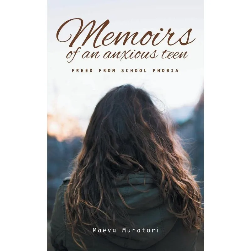 Memoirs of an Anxious Teen