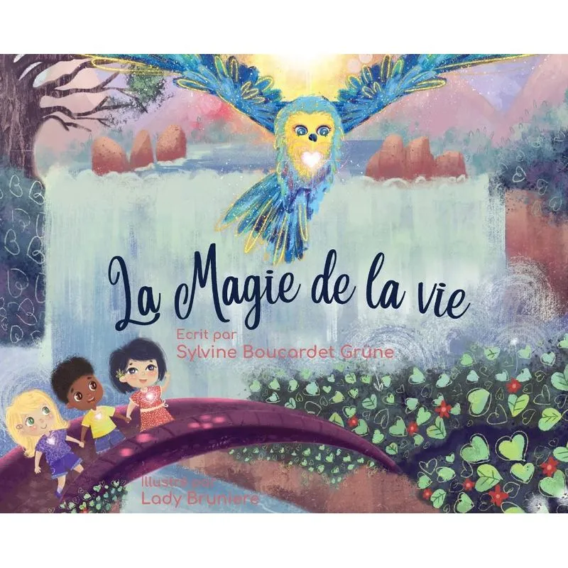 La Magie De La Vie