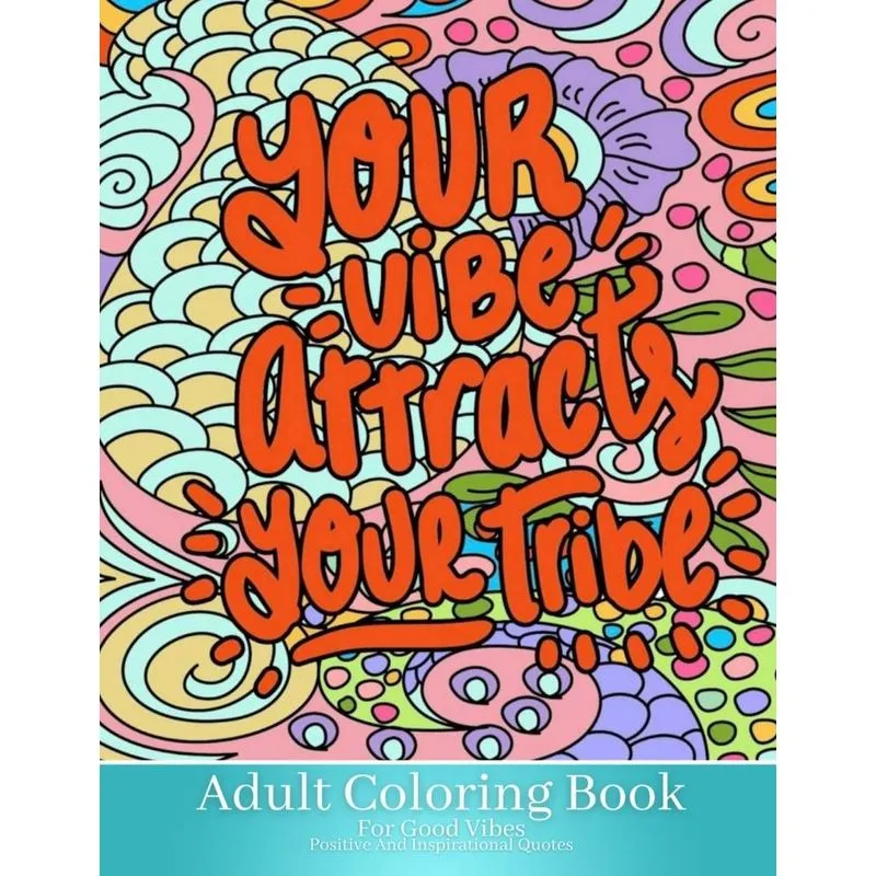 Adult Coloring Book For Good Vibes