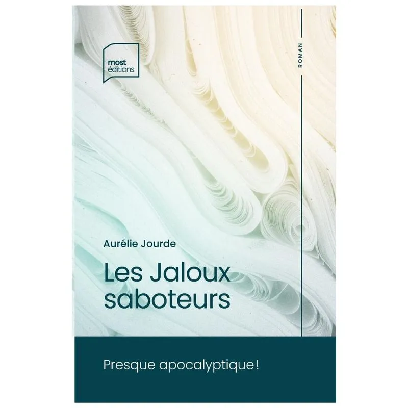 Les Jaloux Saboteurs