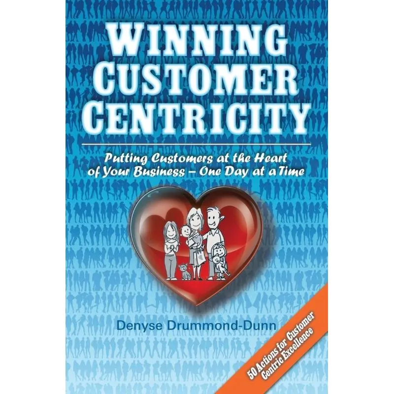 Winning Customer Centricity