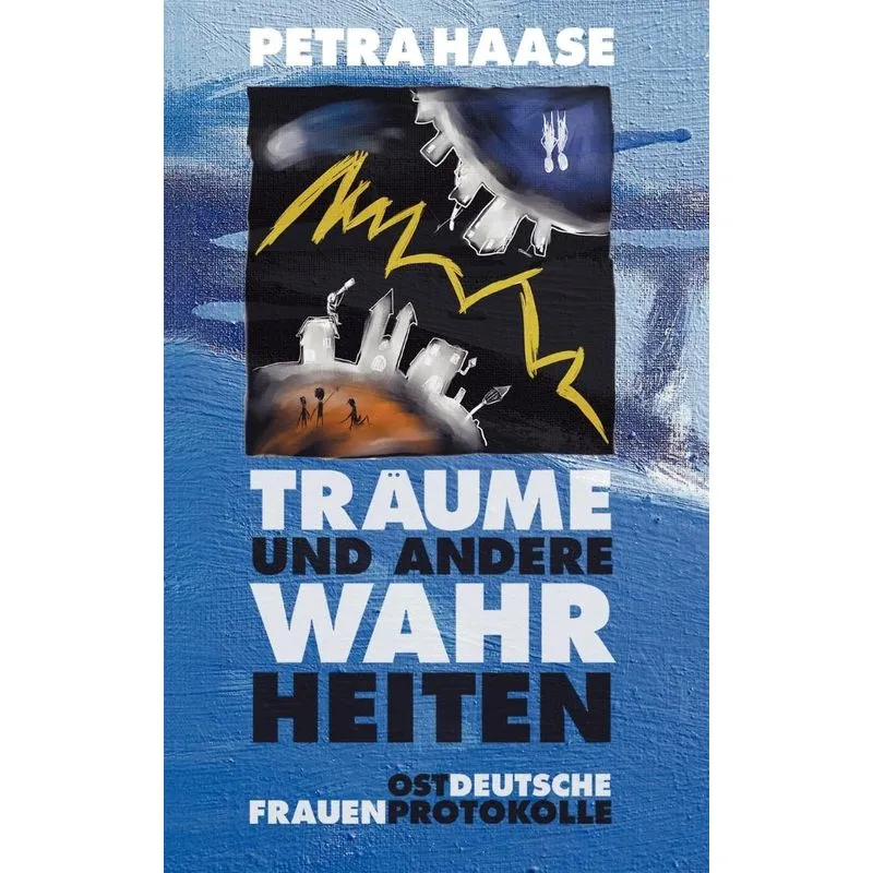 Träume und andere Wahrheiten