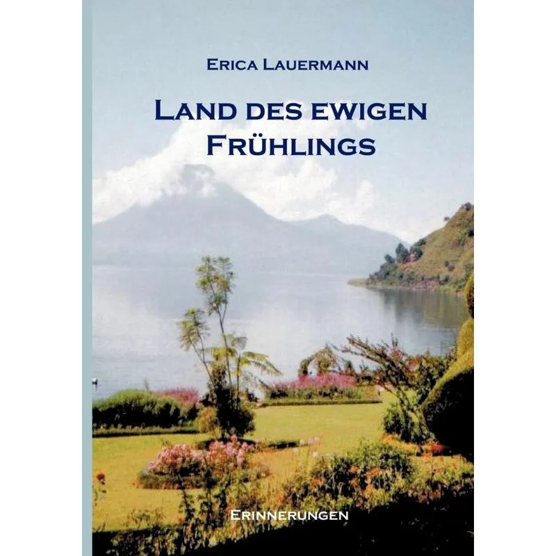 Land des ewigen Frühlings