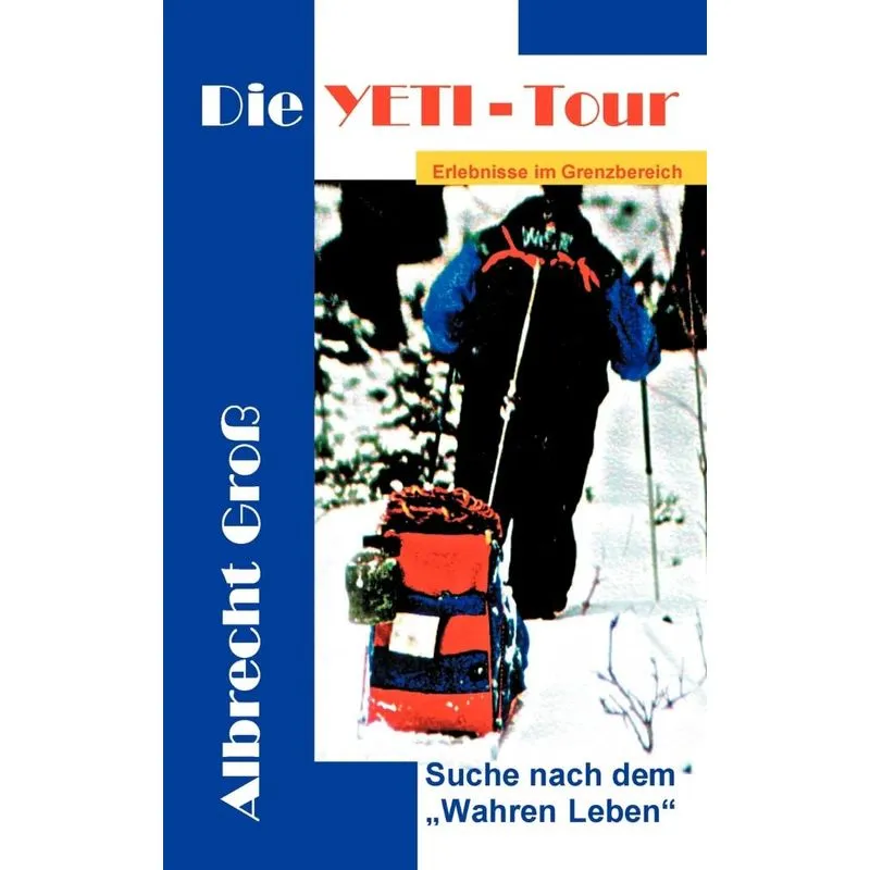 Die YETI - Tour
