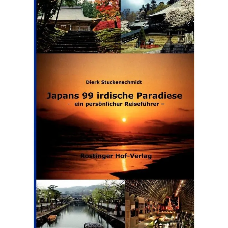 Japans 99 irdische Paradiese