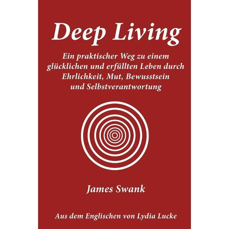 Deep Living