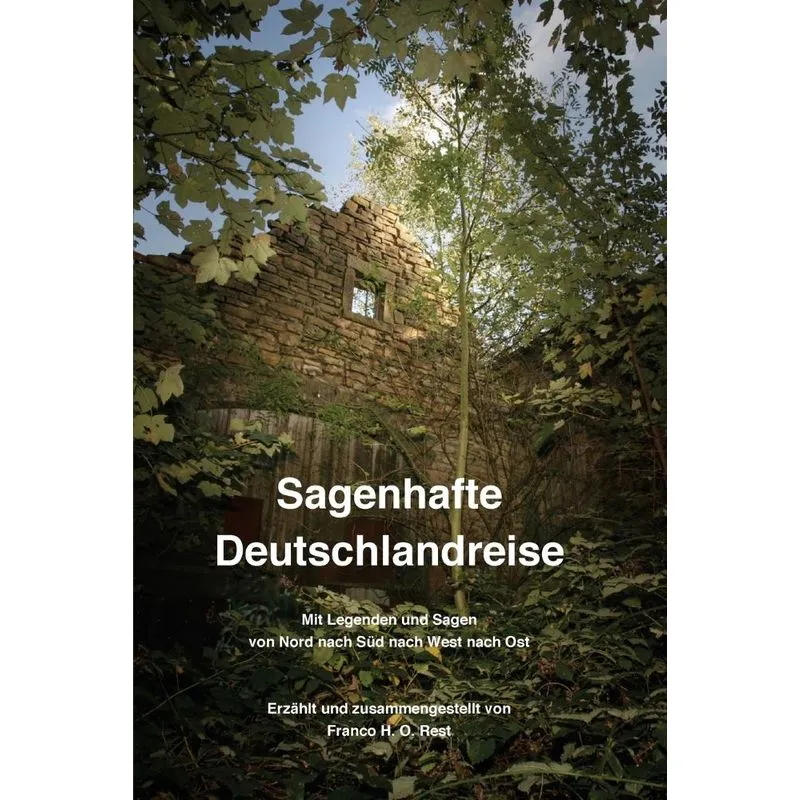 Sagenhafte Deutschlandreise