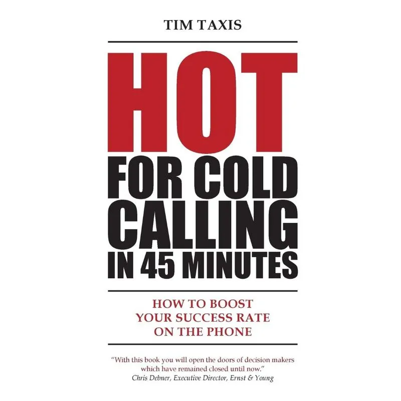 Hot For Cold Calling in 45 Minutes