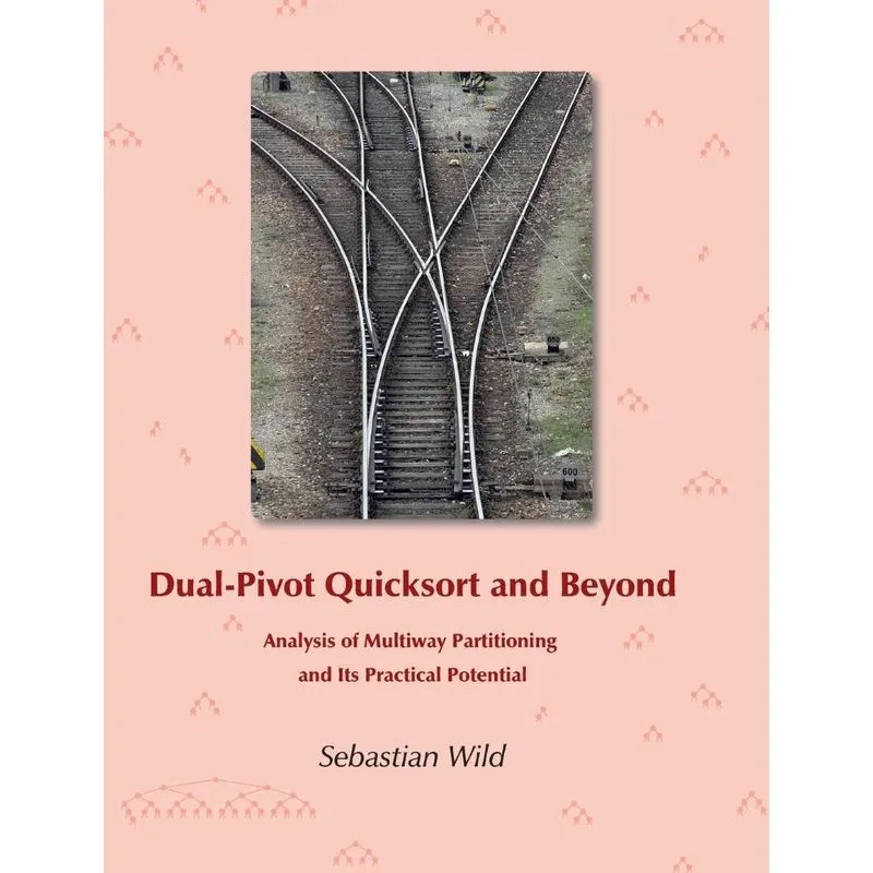 Dual-Pivot Quicksort and Beyond
