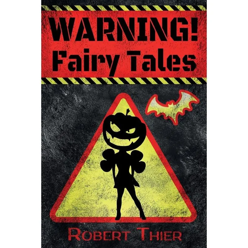 Warning! Fairy Tales