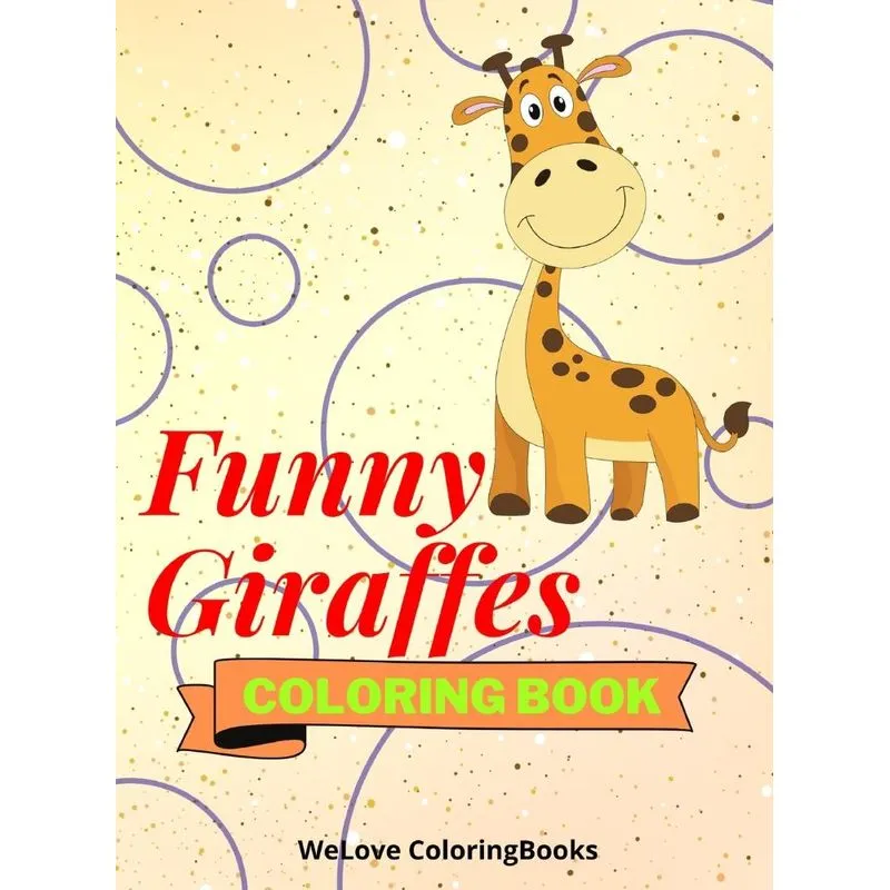 Funny Giraffes Coloring Book