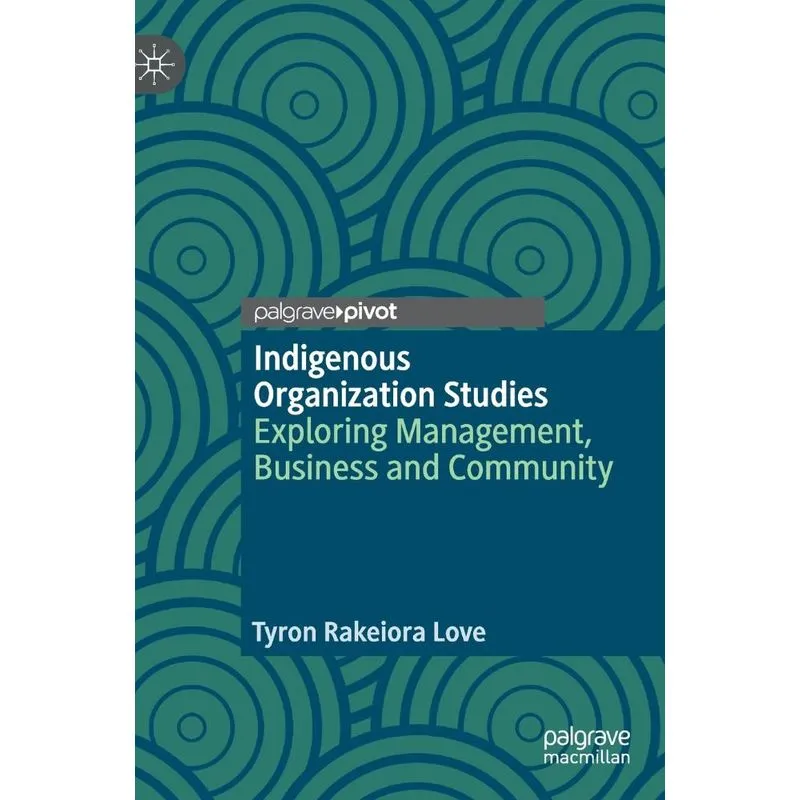Indigenous Organization Studies