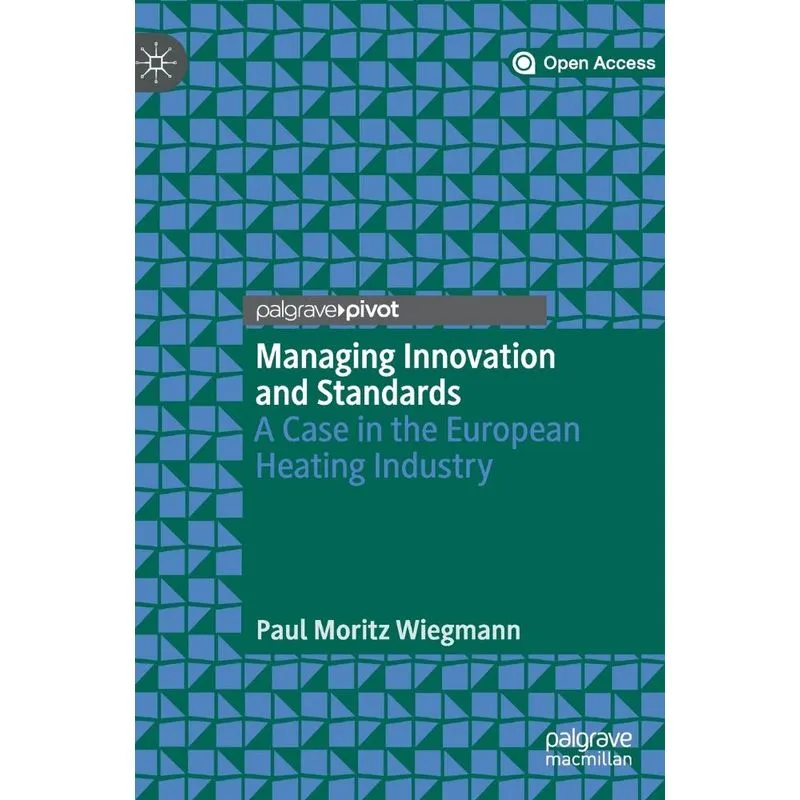 Managing Innovation and Standards