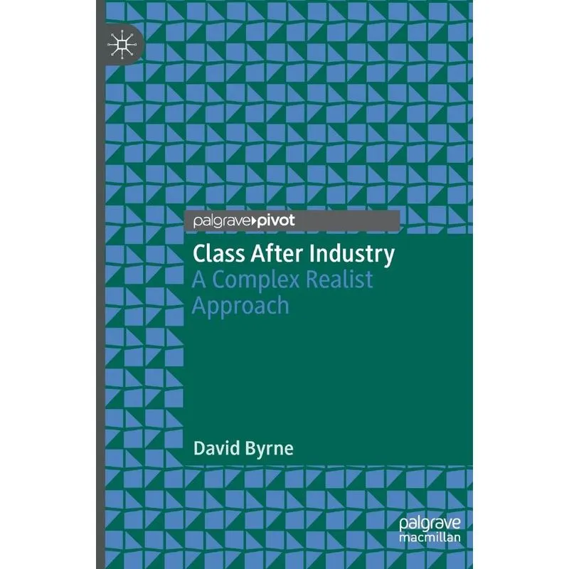 Class After Industry