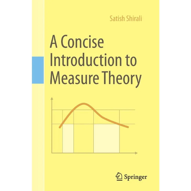 A Concise Introduction to Measure Theory