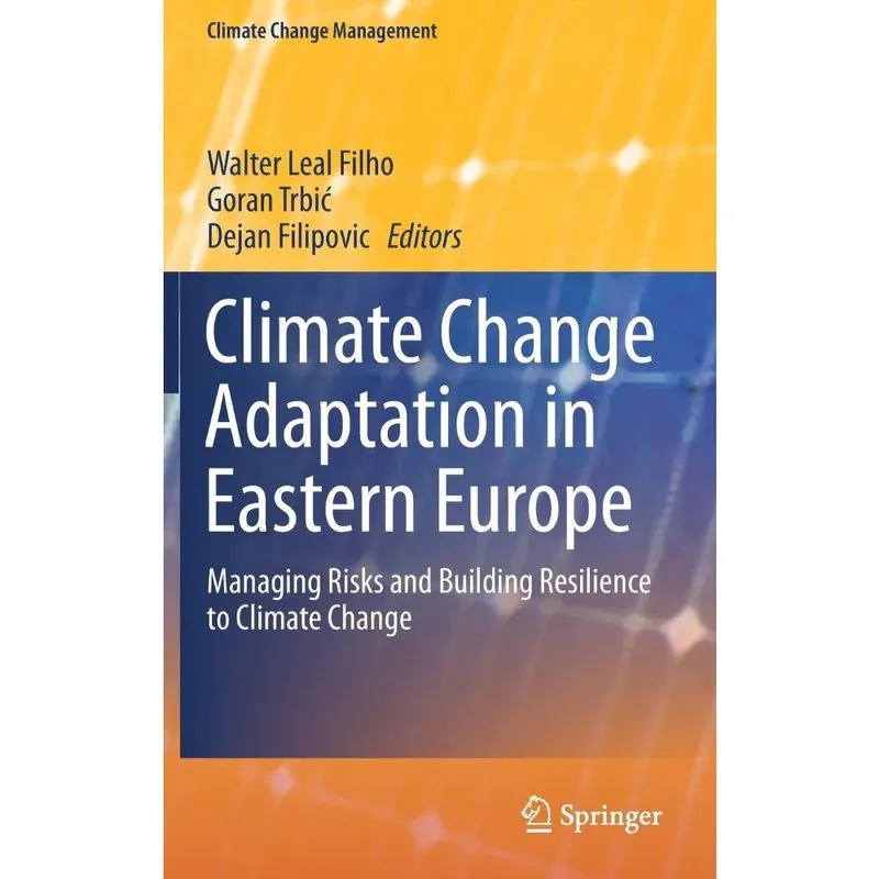 Climate Change Adaptation in Eastern Europe