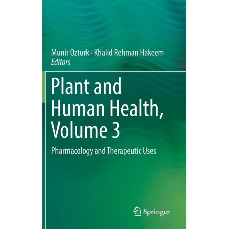 Plant and Human Health, Volume 3