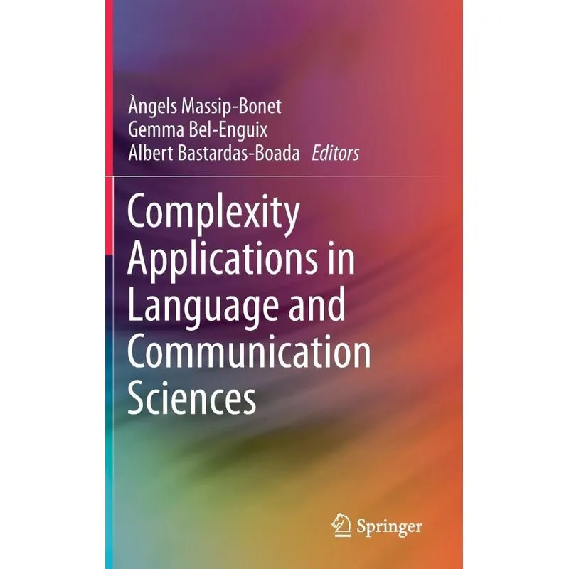 Complexity Applications in Language and Communication Scien