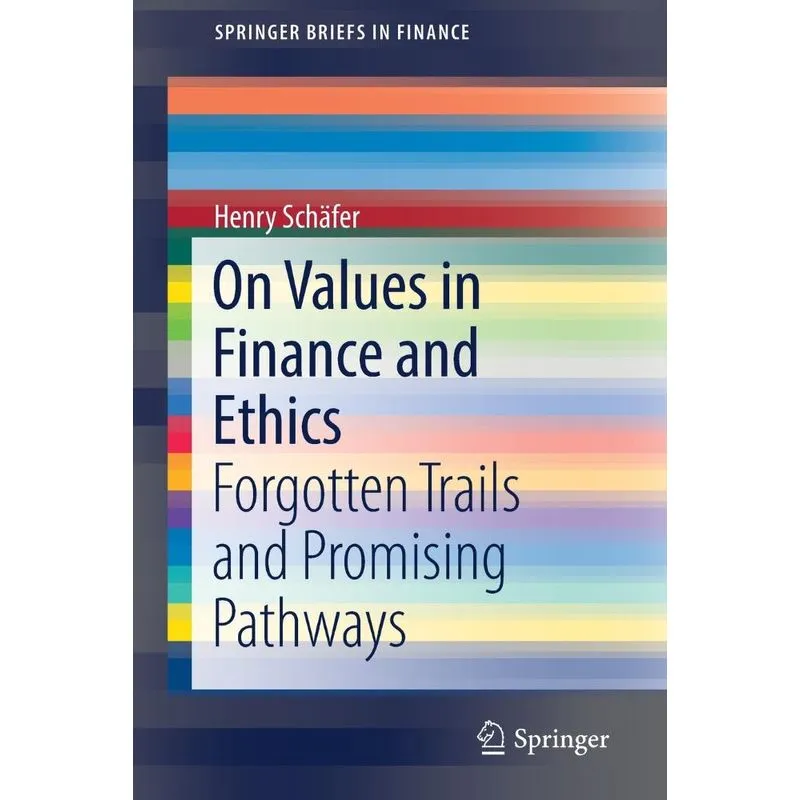 On Values in Finance and Ethics
