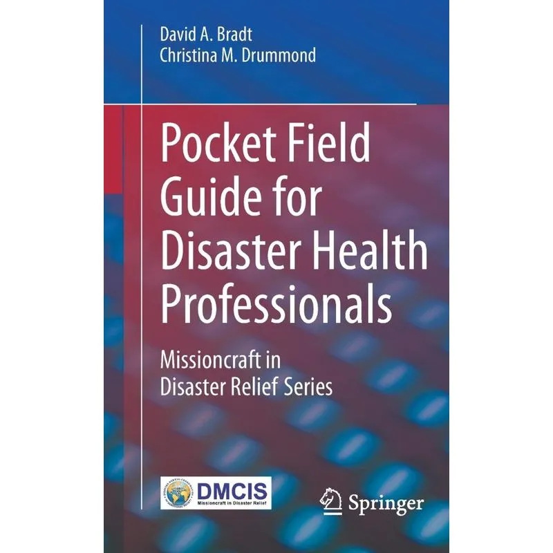 Pocket Field Guide for Disaster Health Professionals