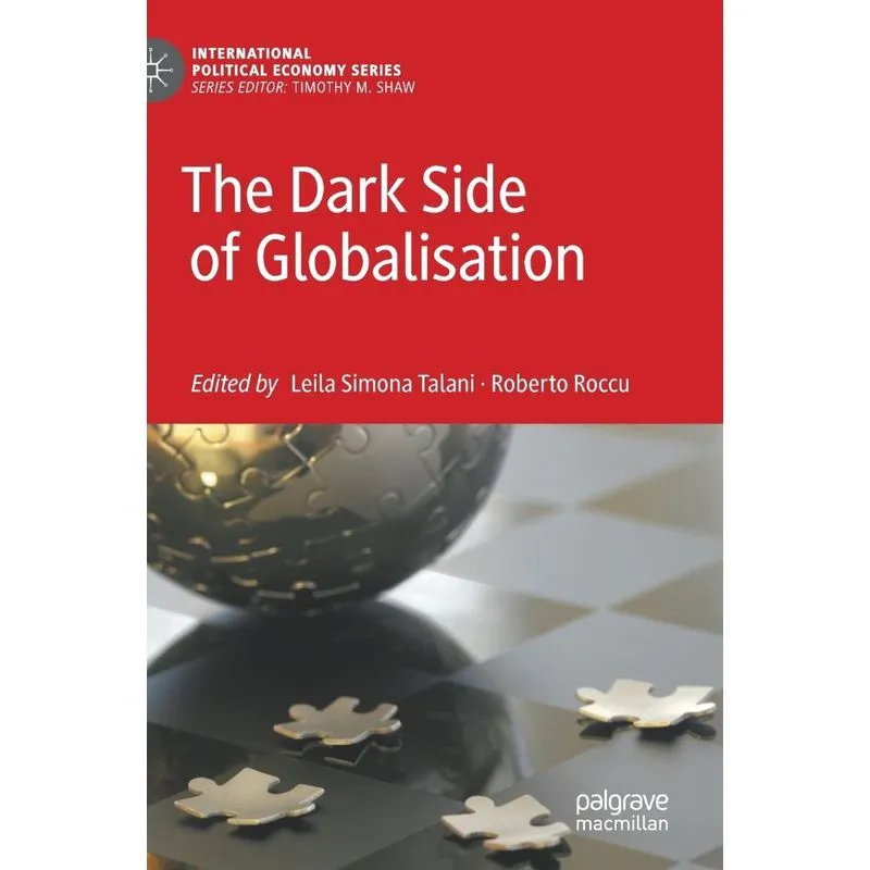 The Dark Side of Globalisation