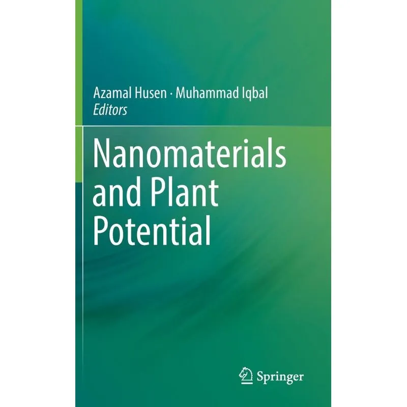 Nanomaterials and Plant Potential