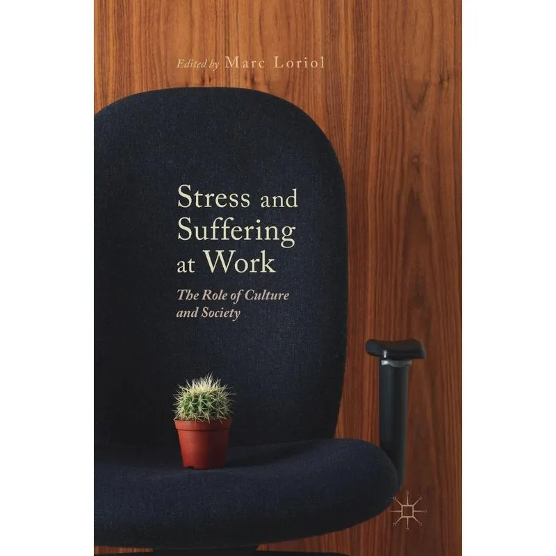Stress and Suffering at Work