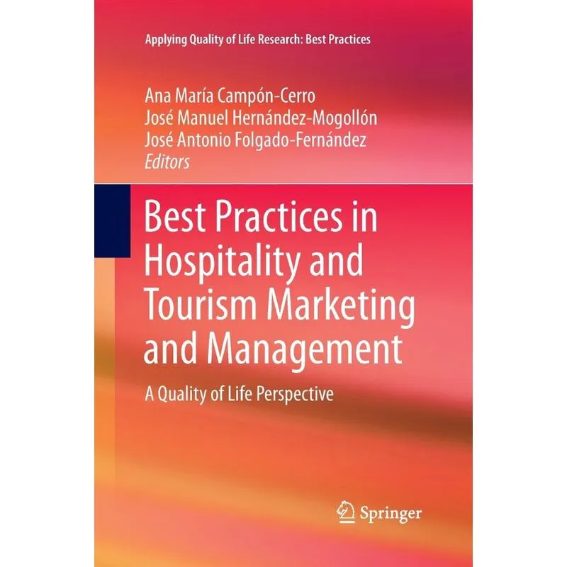 Best Practices in Hospitality and Tourism Marketing and Man