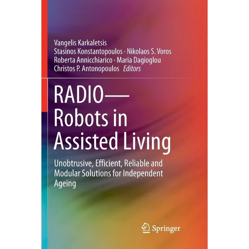 RADIO--Robots in Assisted Living